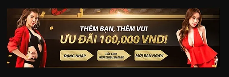 Giới thiệu thành công một người chơi sẽ nhận được 100.000 VNĐ
